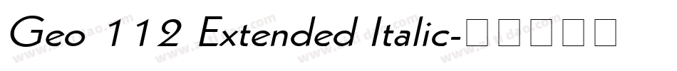 Geo 112 Extended Italic字体转换